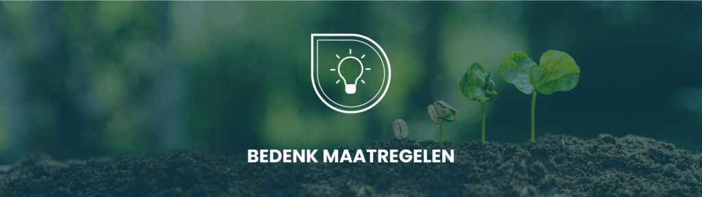 Tip 3 Bedenk Maatregelen